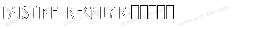 Dustine Regular字体转换